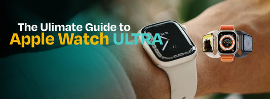 Le guide ultime de l'Apple Watch Ultra